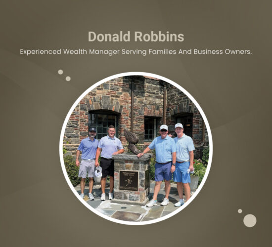 Donald Robbins Wealth Strategy Professional Supporting Future Planning